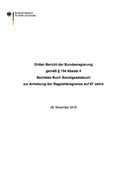 Dritter Bericht zur Anhebung der Regelaltersgrenze auf 67 Jahre